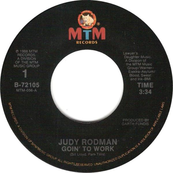7inch Record JUDY RODMAN - Goin' To Work / Please Don't Take M B72105 MTM Records 1988 US Folk Used