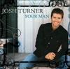 CD JOSH TURNER Your Man B000474402 MCA Nashville 2006 US Кантри/Фолк Б/у