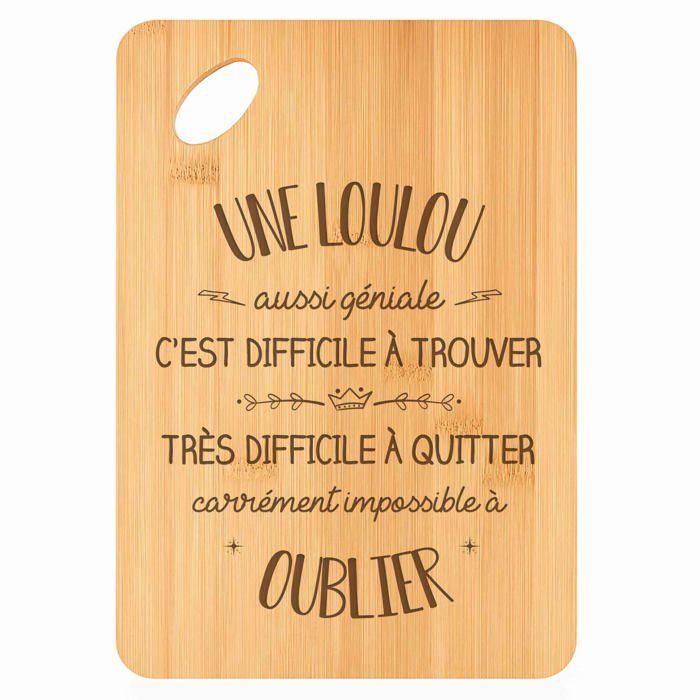 Planche à découper Une Loulou aussi géniale - Plateau Apéro en Bambou Cadeau Gravé pour Femme Saint Valentin Cuisine Barbecue