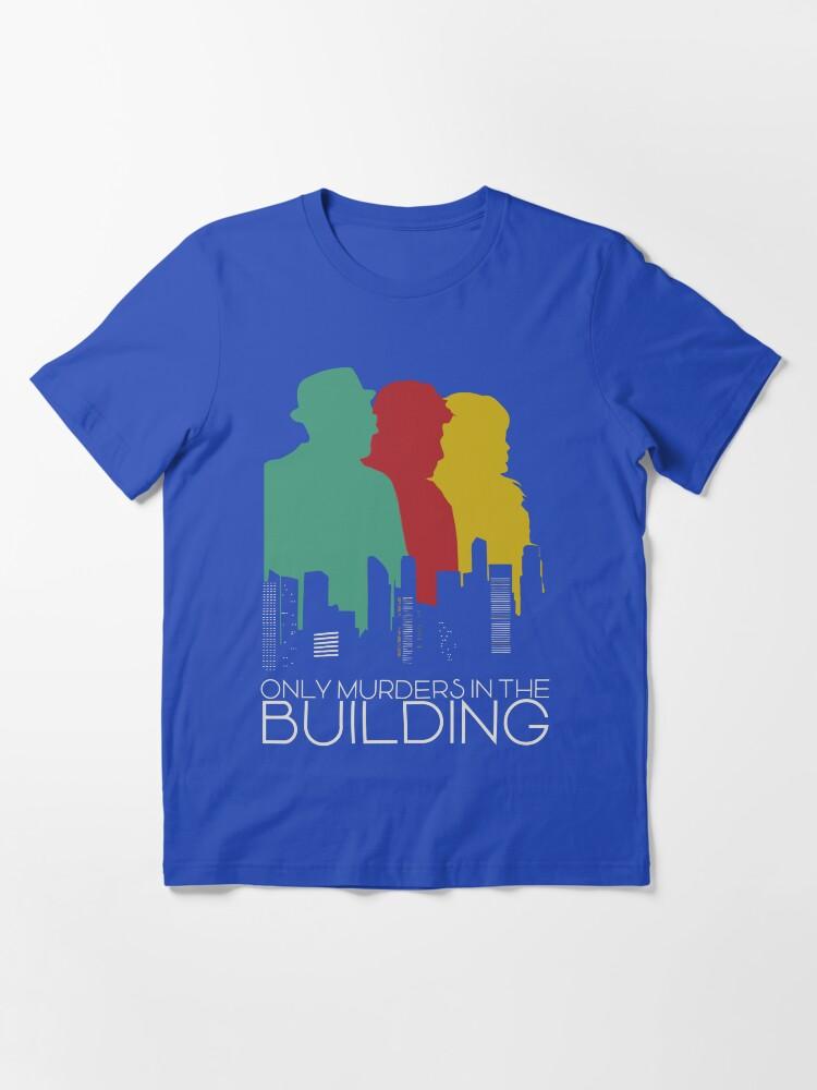 only murders with the building Essential T-Shirt