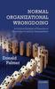 Книга Normal Organizational Wrongdoing : A Critical Analysis of Theories of Misconduct In and by Organizations