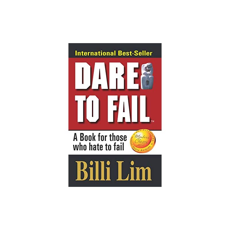 Dare To Fail Billi Lim has touched an altogether a different