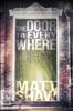 The The Door To Everywhere : A Supernatural Horror Book