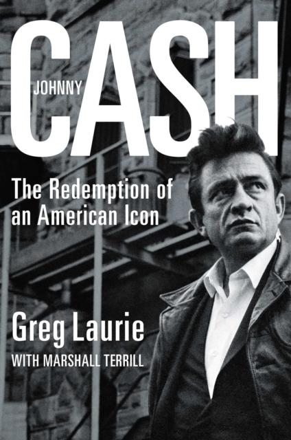 The Johnny Cash : The Redemption of an American Icon Book