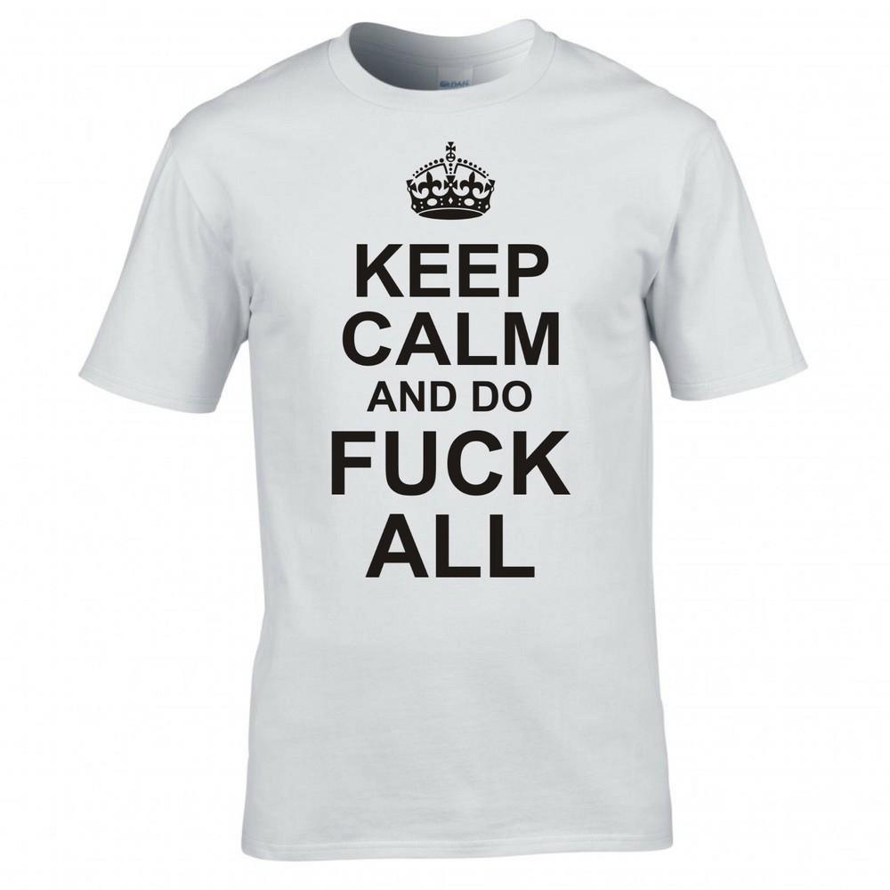 Funny Adult Joke Keep Calm And Do Fk All Tshirt