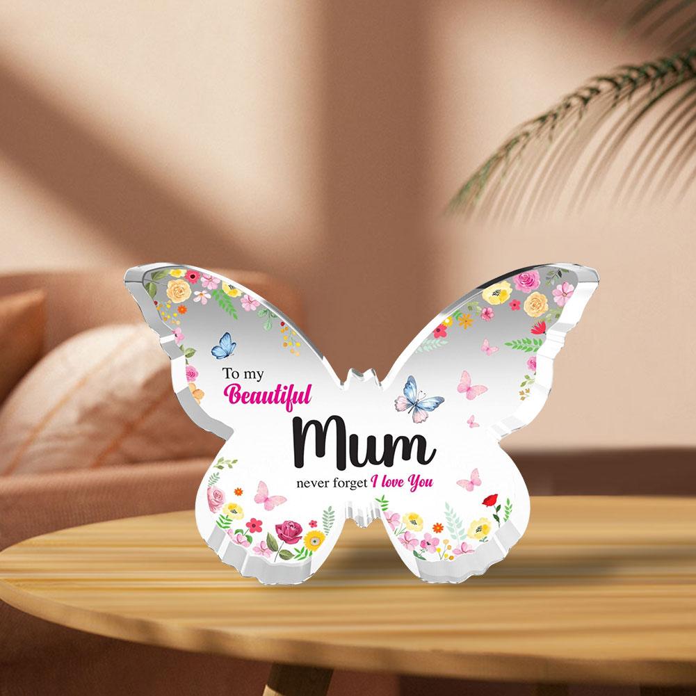 Подарки для мамы Акриловая табличка Вдохновляющий декор для стола Декоративная табличка в форме бабочки Декор для стола Подарок на День матери для мамы
