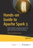 Книга Hands-on Guide To Apache Spark 3 : Build Scalable Computing Engines for Batch and Stream Data Processing