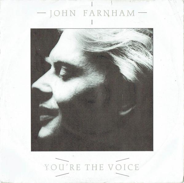 7inch Record JOHN FARNHAM - You're The Voice PB41093 Wheatley Record 1987 UK Rock Used