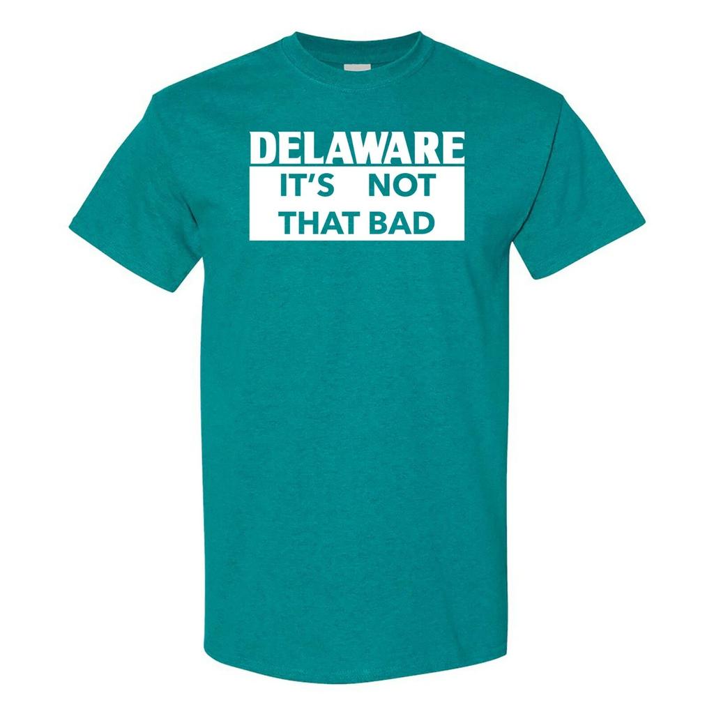Delaware It's Not That Bad - State Pride T-Shirt - Antique Jade