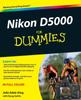 Книга Nikon D5000 For Dummies For Dummies Series by KING - Paperback