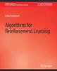 Книга Algorithms for Reinforcement Learning