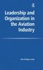 The Leadership and Organization In the Aviation Industry Book