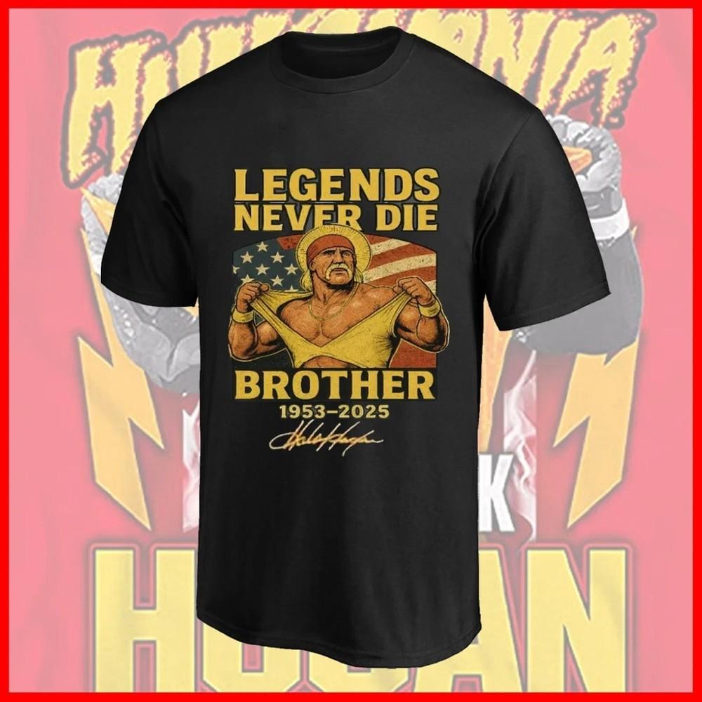Hulk Hogan Memorial Shirt Legends Never Die Brother 1953–2025 s-5xl gift for fan Unisex T-Shirt