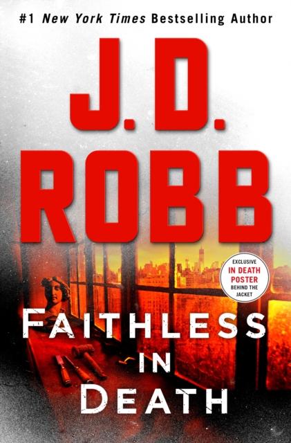 The Faithless In Death : An Eve Dallas Novel : 52 Book
