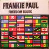 LP Пластинка ФРЭНКИ ПОЛ - Freedom Blues RMLP002 Moodies Records 1992 США Регги, Ска и Даб Б/У