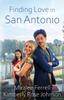 Книга Finding Love In San Antonio