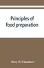 Книга Principles of Food Preparation a Manual for Students of Home Economics