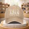 Because Im Adam Adjustable Baseball Cap Lightweight Vintage Unisex Hat For Streetwear Hiking Outdoor Sports