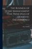 Книга The Business of Home Management (The Principles of Domestic Engineering)