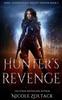 Книга Hunter's Revenge : A Mayhem of Magic World Story : 2