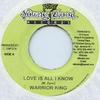 7inch Record WARRIOR KING - Love Is All I Know / Version Young Blood 2004 Jamaica Reggae, Ska & Dub