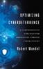 The Optimizing Cyberdeterrence A Comprehensive Strategy for Preventing Foreign Cyberattacks Book