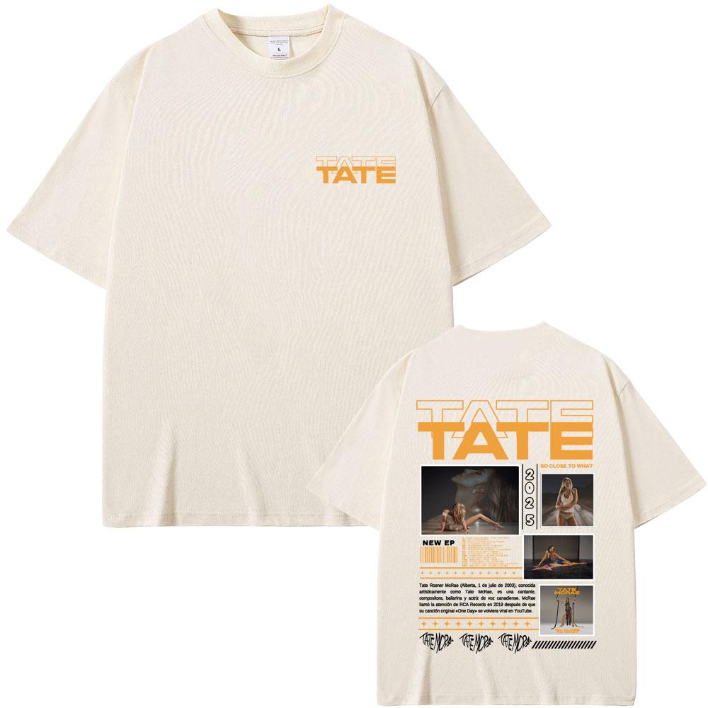 Tate Mcrae Music Album T-shirts So Close To What Miss Possessive World Tour 2025 T-shirt Men Women Fashion Casual T Shirts Tops
