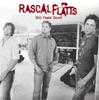 CD RASCAL FLATTS - Still Feels Good D000038402 Lyric Street Re 2007 US Кантри/Фолк Б/У