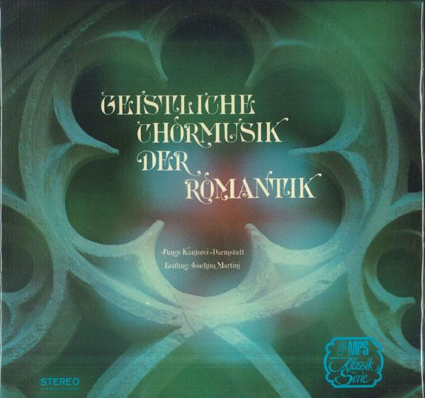 LP Record JOACHIM MARTINI JUNG KANTOREI DARM Geistliche Chormusik Der Romantik MPS13004STPROMO MPS 1970 Germany Classical Used