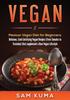 Книга Vegan Mexican Vegan Diet For Beginners Delicious Soul Satisfying Vegan Recipes by Sam Kuma - Paperback