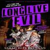 Long Live Evil by Sarah Rees Brennan Paperback Book 9780356522081