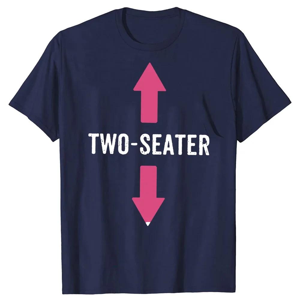 Graphic Cotton Streetwear Short Sleeve Gifts Summer Two-Seater T-shirt Two Seater Funny Adult Humor Dad Joke T Shirts