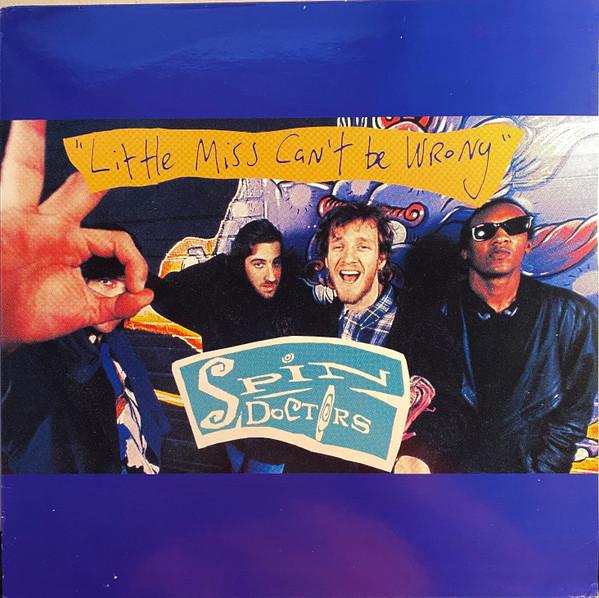 12-дюймовая пластинка SPIN DOCTORS - Little Miss Can't Be Wrong 6584896 Epic 1993 Европа Рок Б/у