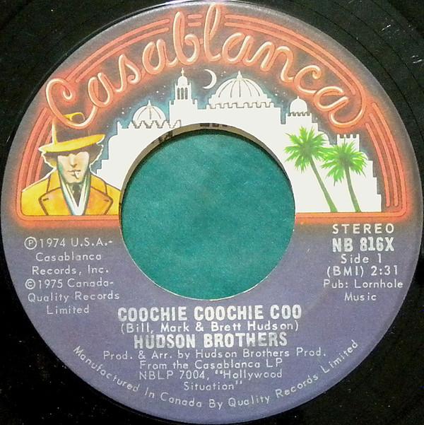 7inch Record HUDSON BROTHERS - Coochie Coochie Coo NB816X Casablanca 1974 Canada Rock Used