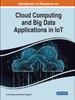 Книга Handbook of Research On Cloud Computing and Big Data Applications In IoT