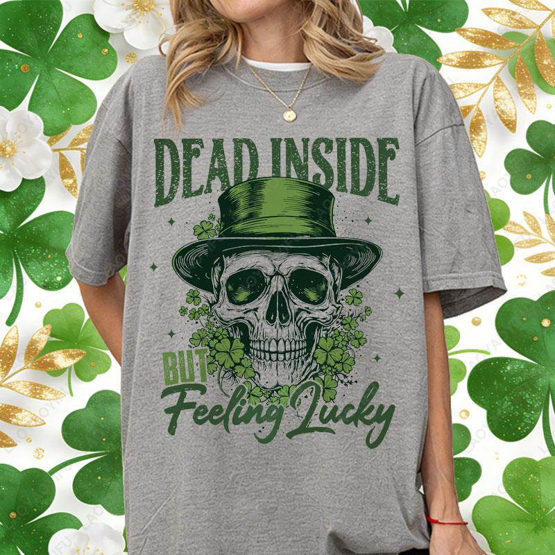 St Patrick Skeleton Cotton Tshirt Dead Inside But Lucky Happy Patricks Day Skull Tees Lucky Skeleton Irish Day Party Unisex Tee