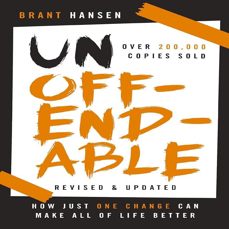 Unoffendable Paperback by Brant Hansen