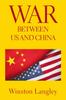 The War Between Us and China Book