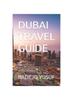 Книга Dubai Travel Guide