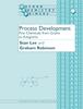 Книга Process Development : Fine Chemicals from Grams To Kilograms : 30