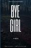 Книга Bye, Girl : 1