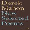 New Selected Poems by Derek Mahon Paperback Book 9780571331567