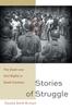 The Stories of Struggle : The Clash Over Civil Rights In South Carolina Book