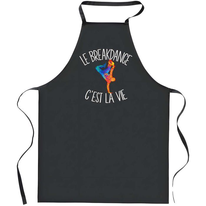 Tablier de cuisine - Breakdance - Noir - Motif «C'est la Vie» - Coton résistant, imprimé en France