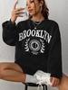 Brooklyn Strive To Be Better Print Female Long Sleeves High Street Vintage Sweatshirts Personality Casual Clothes Women Pullover