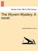 Книга The Wyvern Mystery. a Novel. Vol. III.