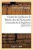 Книга Charte De Guillaume Le Batard, Duc De Normandie Et Ensuite Roi d'Angleterre