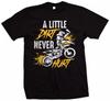 Motocross T Shirt A Little Dirt Never Hurt