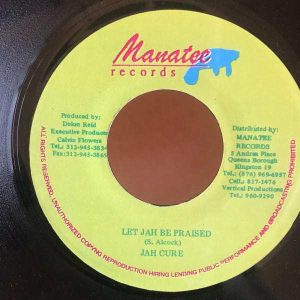 7-дюймовая пластинка JAH CURE - Let Jah Be Praised NONE Manatee Records Ямайка Регги, Ска и Даб Б/У