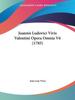 Книга Joannis Ludovici Vivis Valentini Opera Omnia V6 1785 by Juan Luis Vives - Paperback